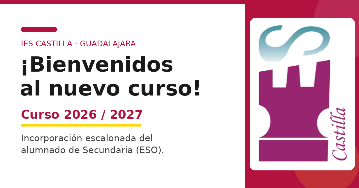 Bienvenidos al nuevo curso IES Castilla